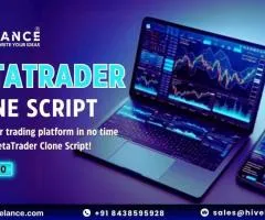 MetaTrader Clone Script: Your Gateway to a Robust Trading Platform